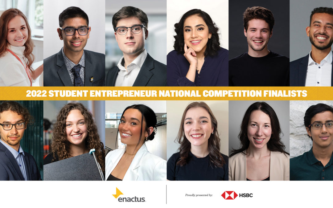 TWELVE CANADIAN STUDENT ENTREPRENEUR FINALISTS WILL COMPETE FOR $10,000