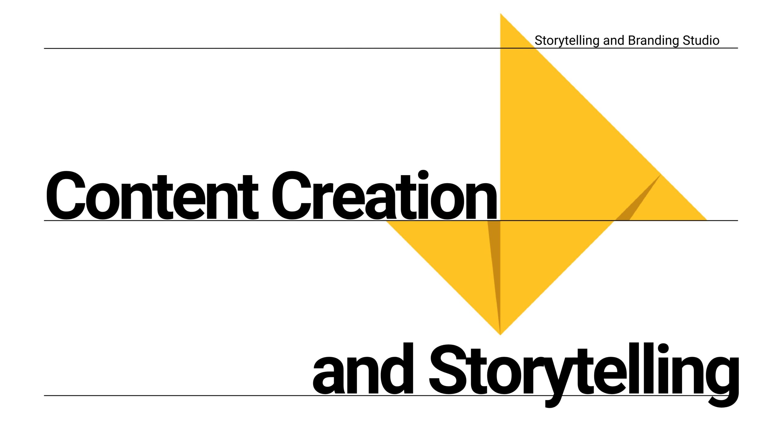Session 3: Content Creation and Storytelling