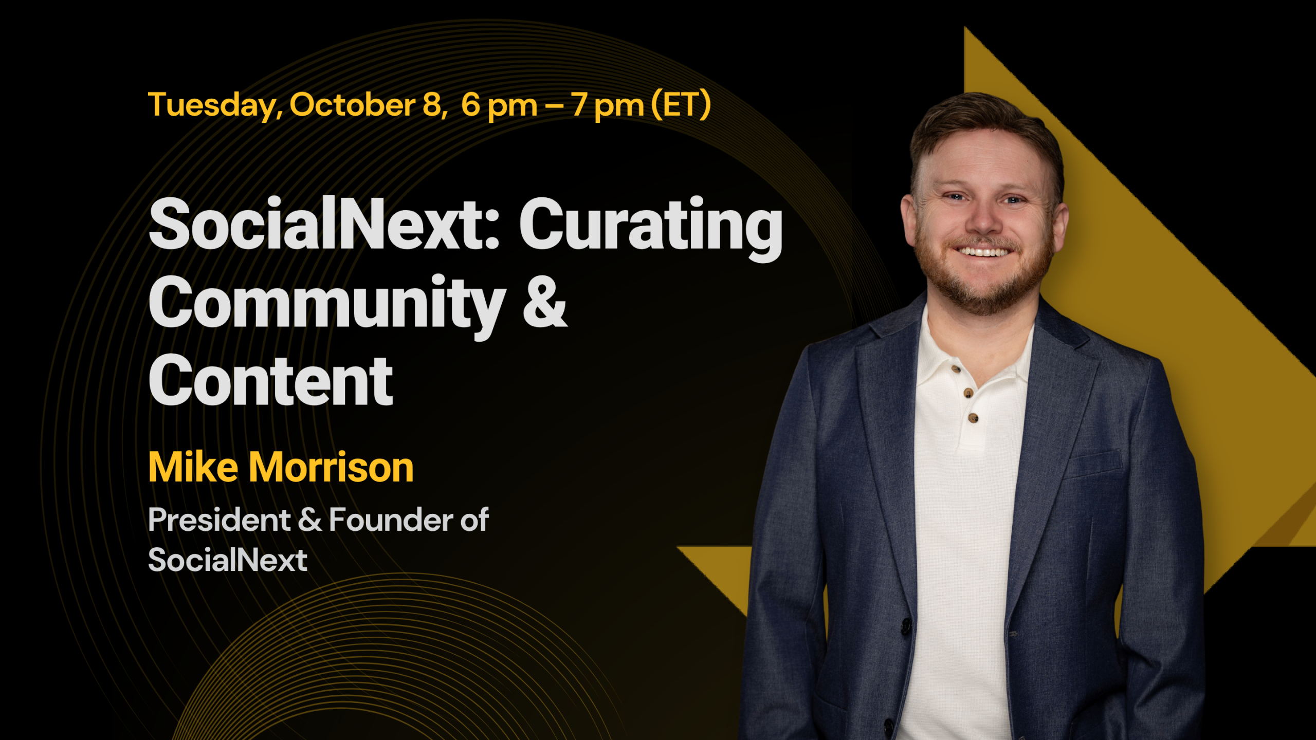 Storytelling & Branding Studio Session 3: Social Next – Curating Community & Content with Mike Morrison